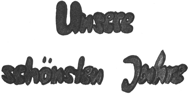 Unsere sch&ouml;nsten Jahre